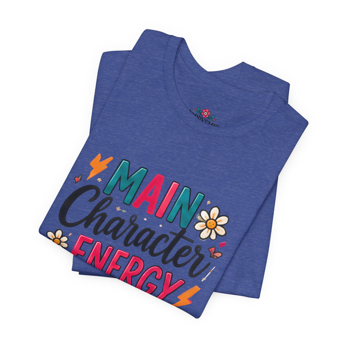 Main Character Energy T-Shirt — Retro Floral Graphic Tee