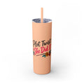 Skinny Tumbler — “Plot Twist She Did It” 20oz