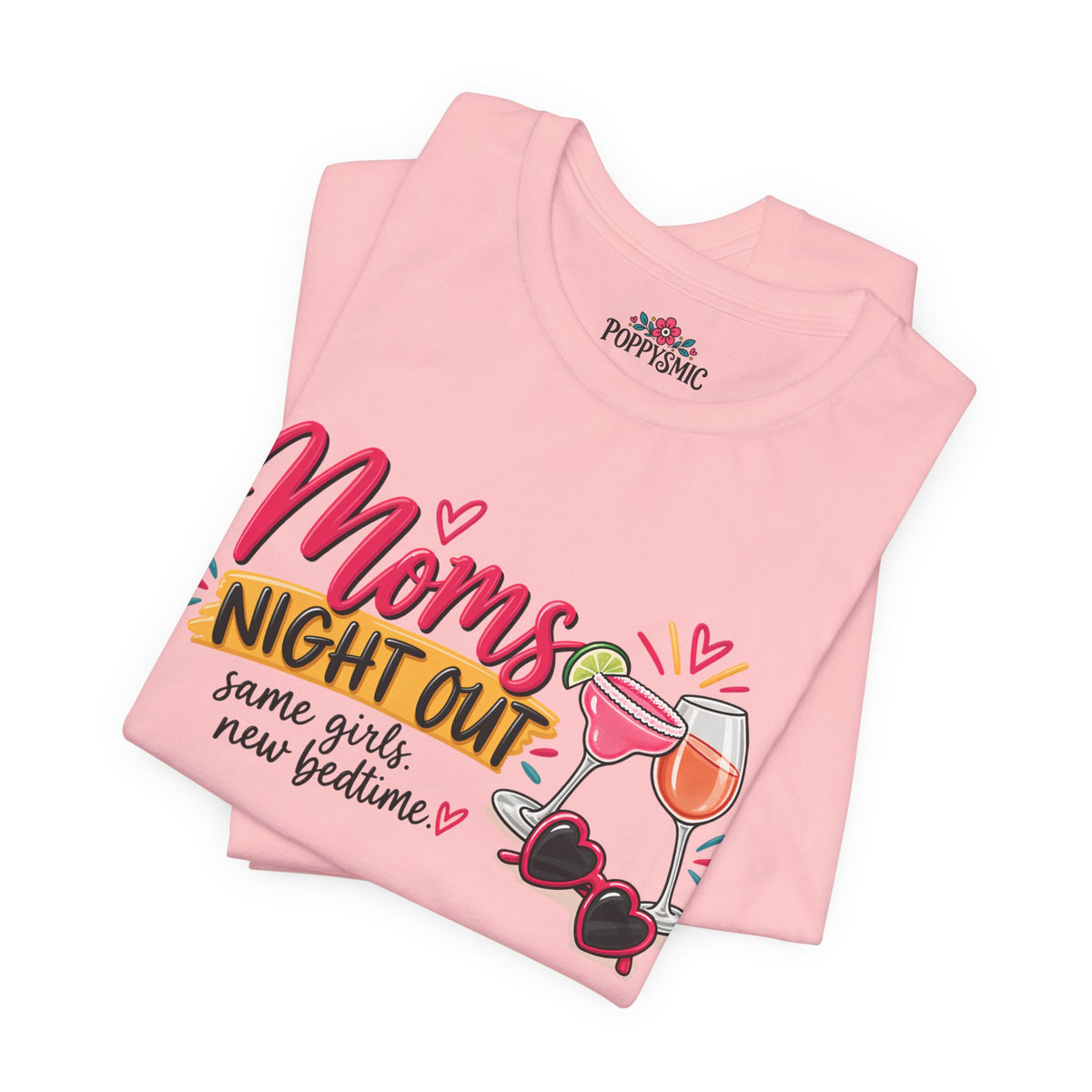 Moms' Night Out T‑Shirt — "Same Girls, New Bedtime" Wine & Sunglasses Tee