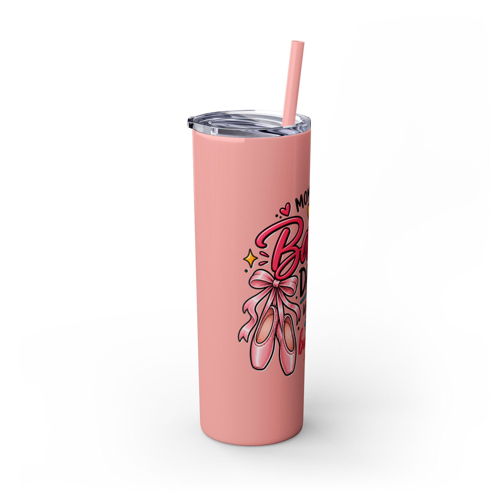 Skinny Tumbler - Mom of a Ballet Dancer, Pink Pointe Shoes Stainless Travel Tumbler (20oz)