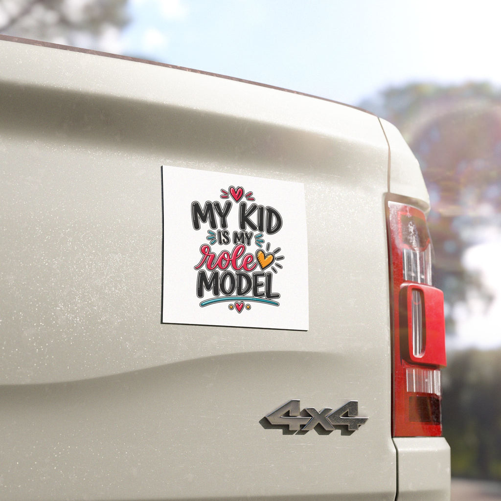 Car Magnet — "My Kid Is My Role Model" Colorful Heart Design (Parent Pride, Family Gift)