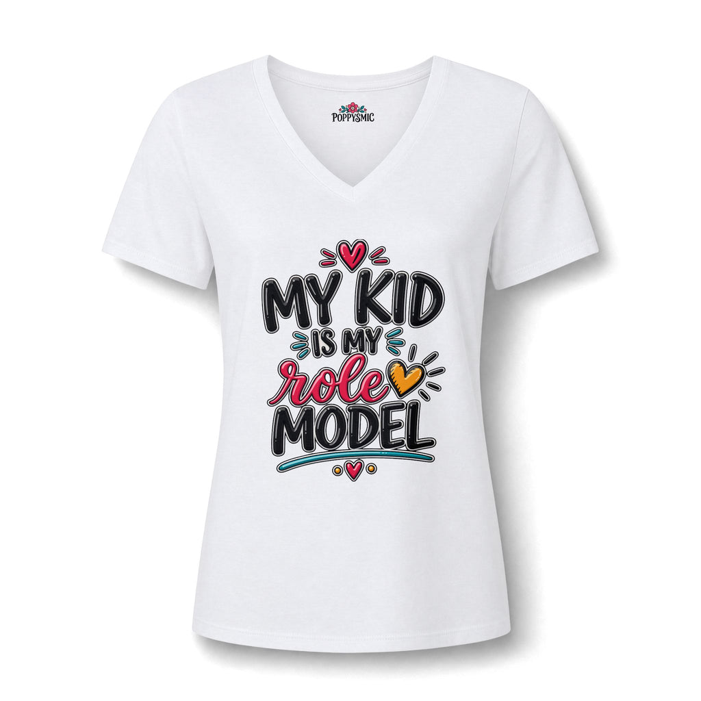 V-Neck Tee — "My Kid Is My Role Model" — Cute Mom Shirt, Gift for Mothers