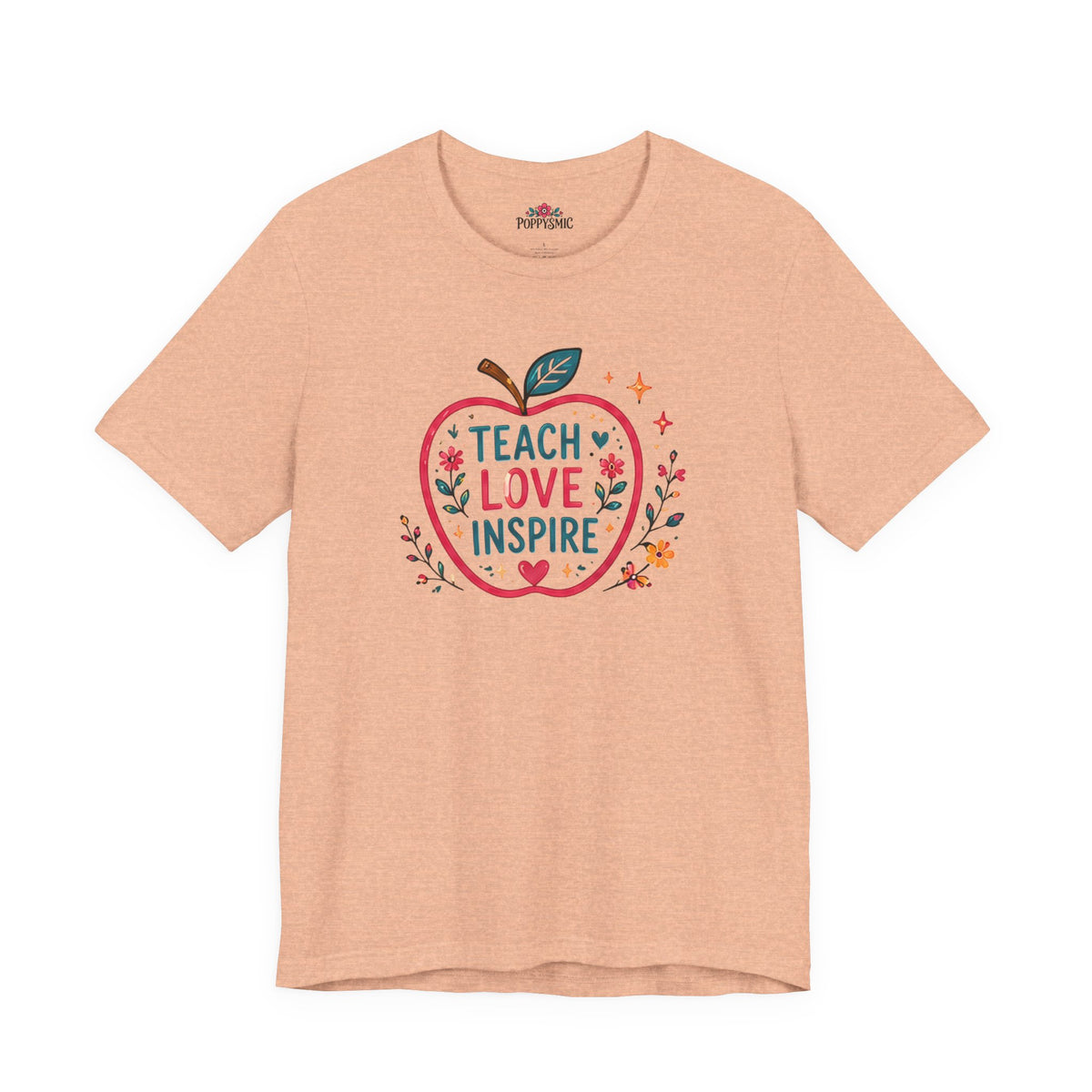 Teach Love Inspire Apple T-Shirt — Gift for Teachers, Back to School Tee