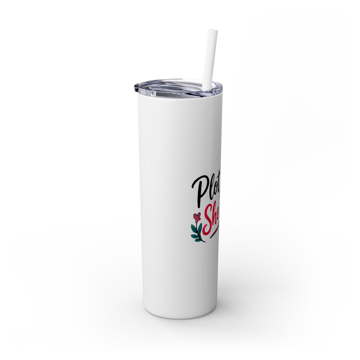 Skinny Tumbler — “Plot Twist She Did It” 20oz
