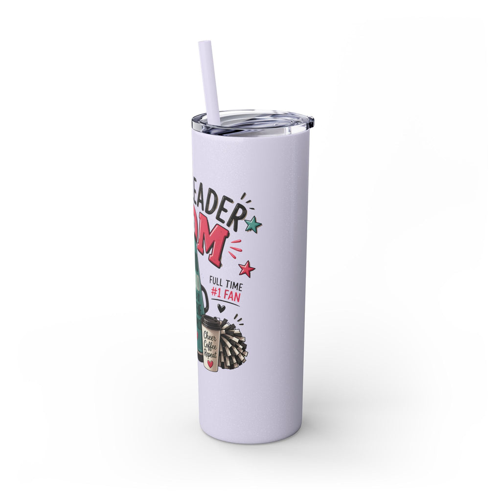Cheerleader Mom Skinny Tumbler 20oz — Proud, Caffeine-Fueled Sideline Cup with Straw