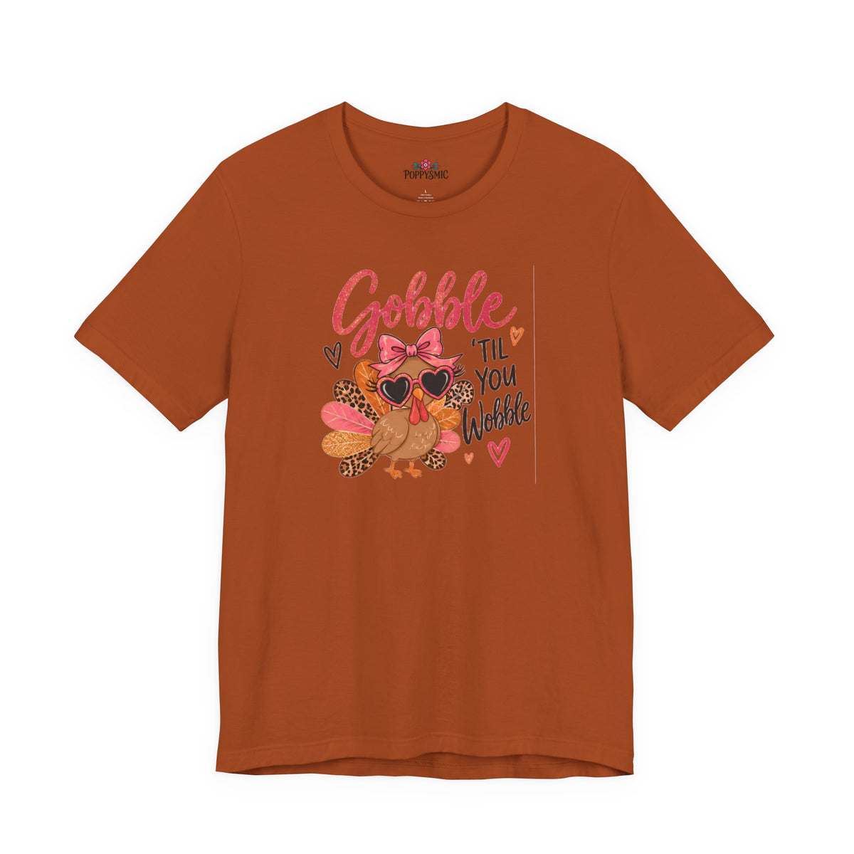 Gobble Til You Wobble Thanksgiving Turkey Tee