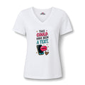 V-Neck Tee — "This Could Have Been a Text" Women's Graphic Shirt