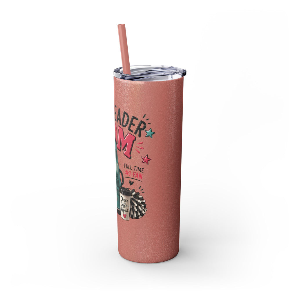 Cheerleader Mom Skinny Tumbler 20oz — Proud, Caffeine-Fueled Sideline Cup with Straw