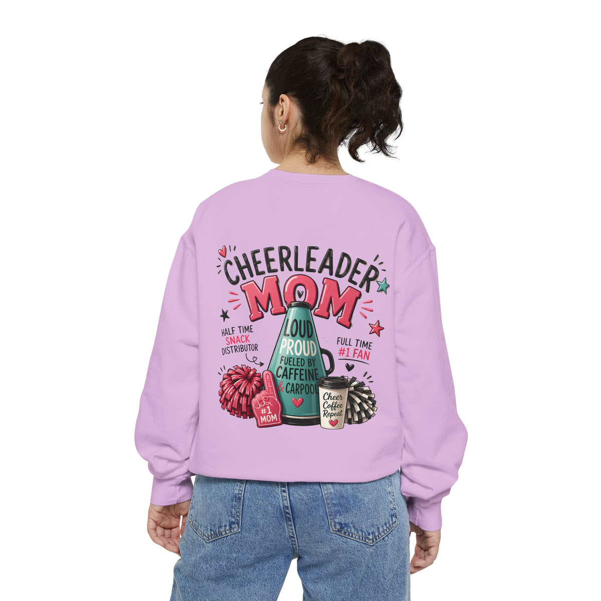 Cheerleader Mom Sweatshirt — ‘Loud, Proud & Caffeinated’ Crewneck