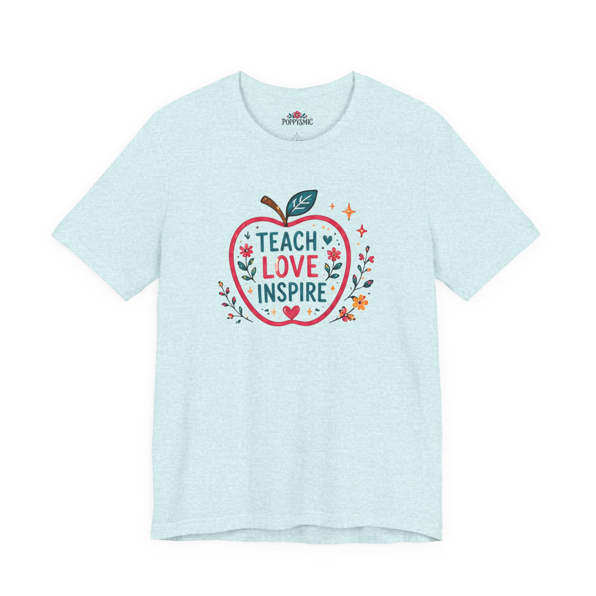 Teach Love Inspire Apple T-Shirt — Gift for Teachers, Back to School Tee