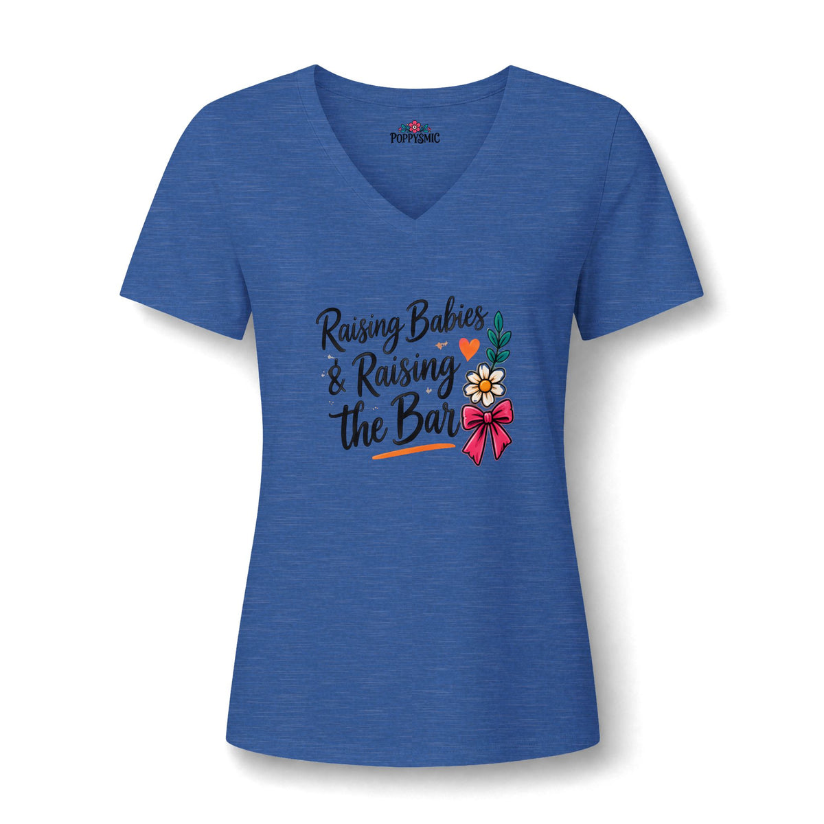 Raising Babies & Raising the Bar V-Neck Tee