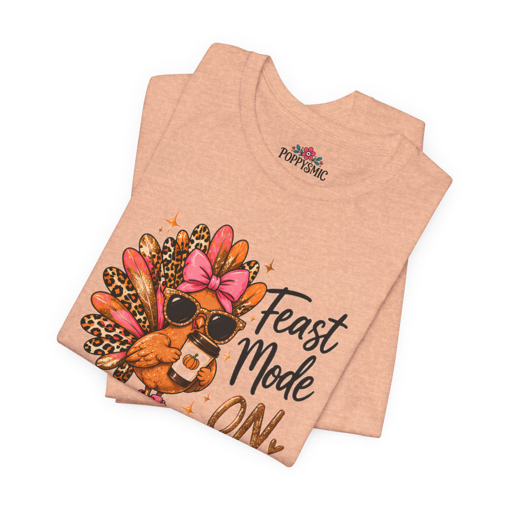 Feast Mode On Turkey Thanksgiving T-Shirt