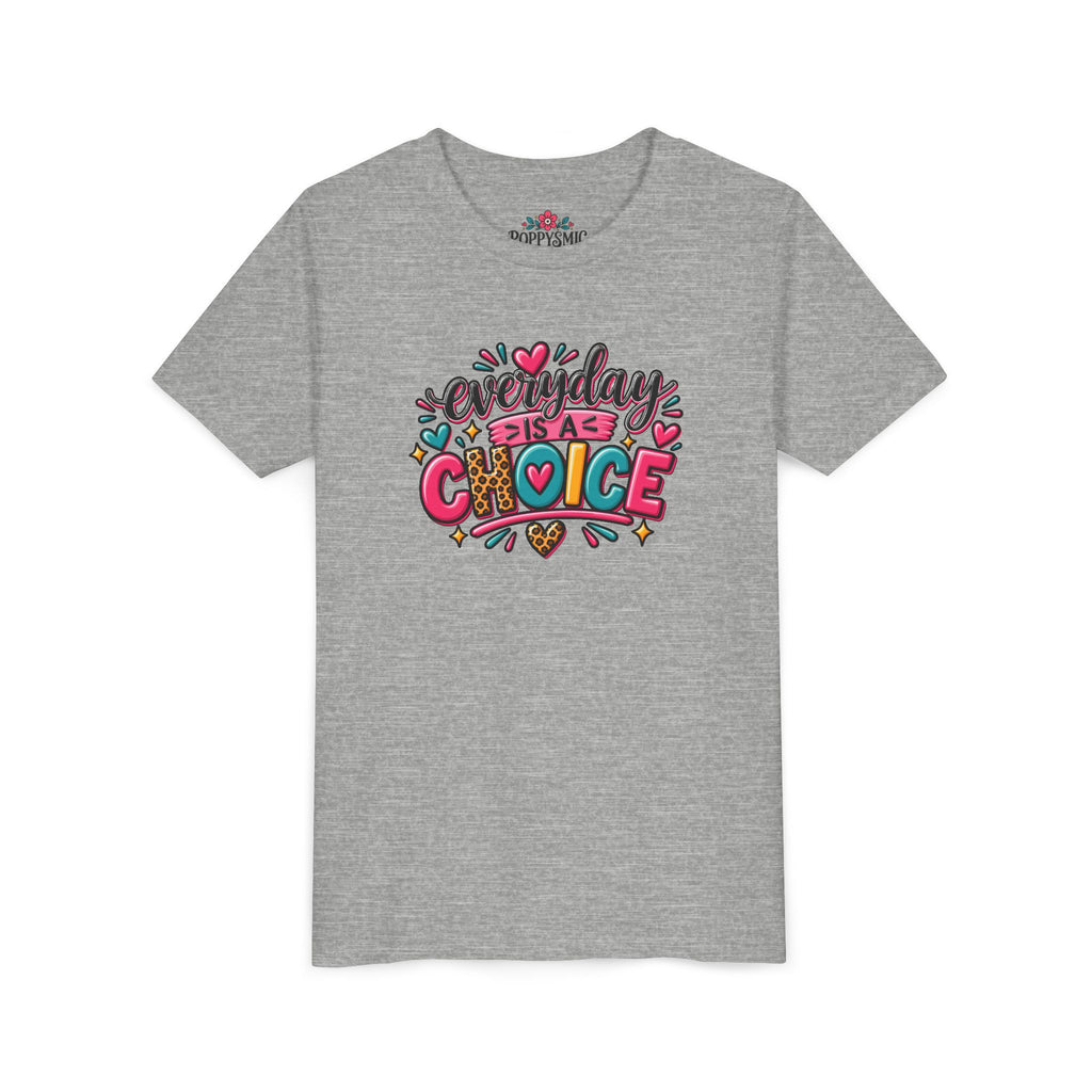 Everyday Is A Choice Youth Tee — Colorful Inspirational Kids T-Shirt