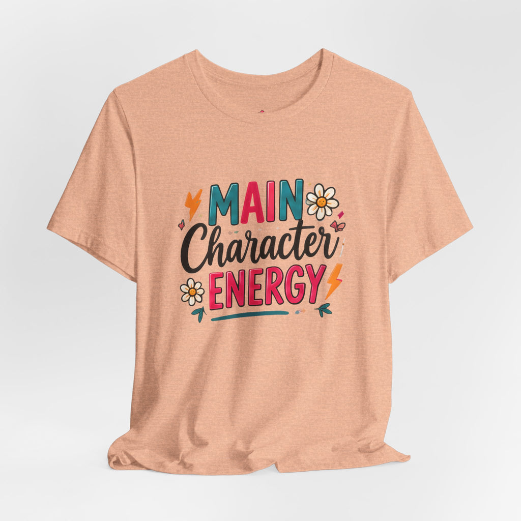 Main Character Energy T-Shirt — Retro Floral Graphic Tee