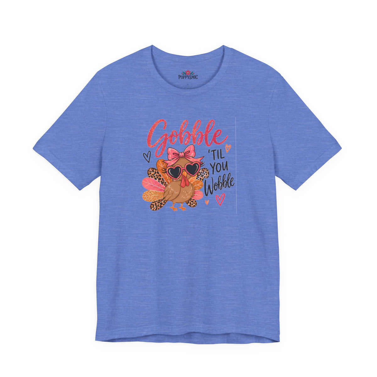 Gobble Til You Wobble Thanksgiving Turkey Tee