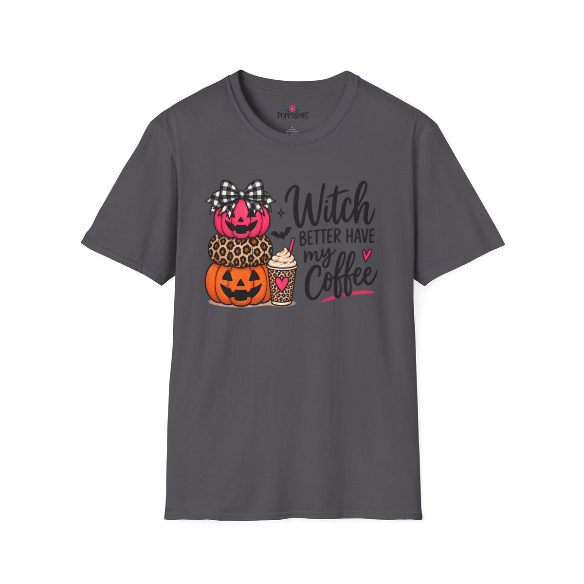 Witch Better Have My Coffee Halloween T-Shirt