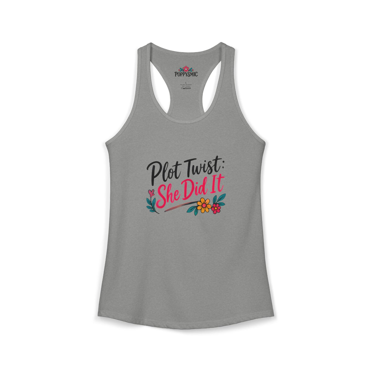 Plot Twist She Did It Women's Ideal Racerback Tank