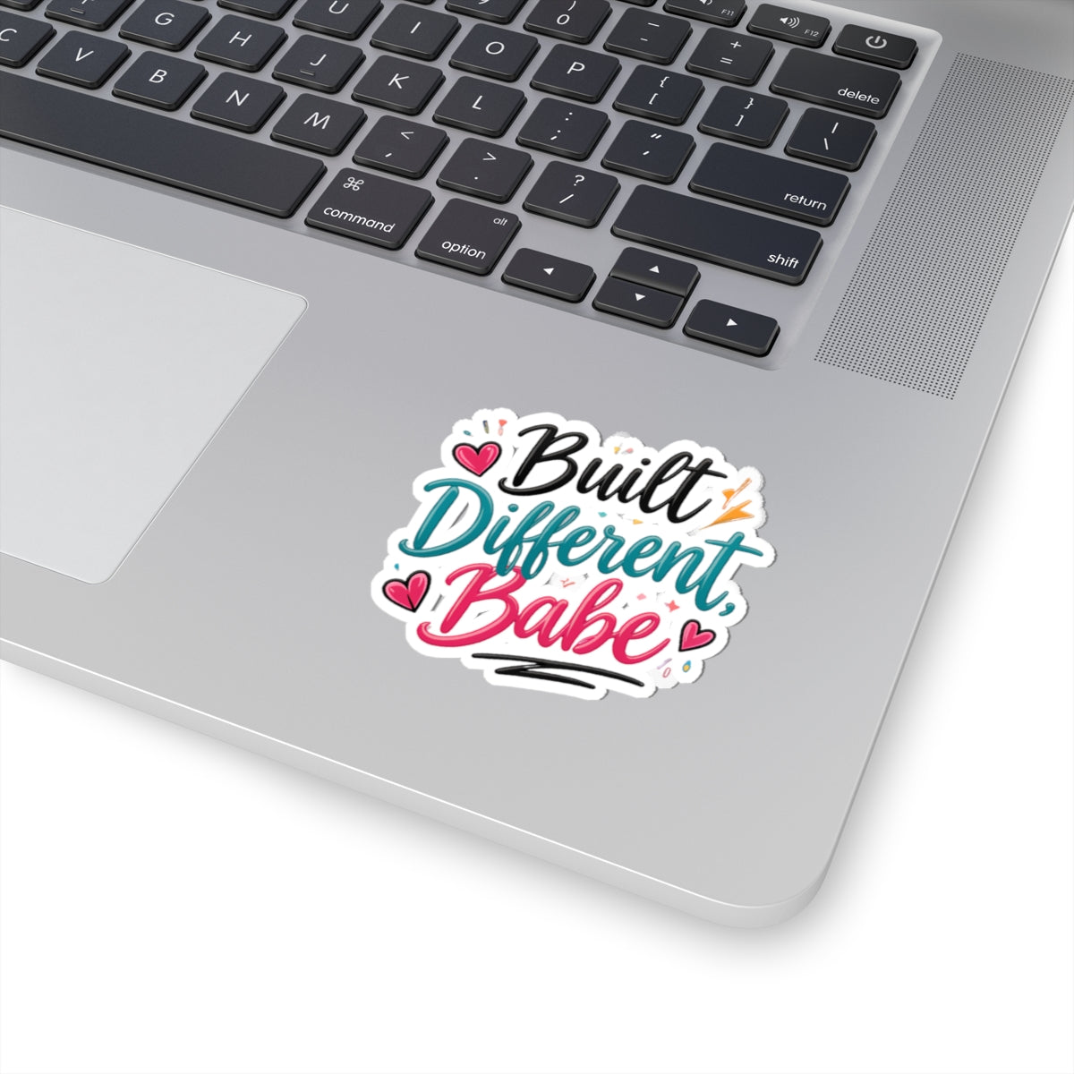 Built Different, Babe Sticker — Colorful Empowerment Kiss-Cut Sticker