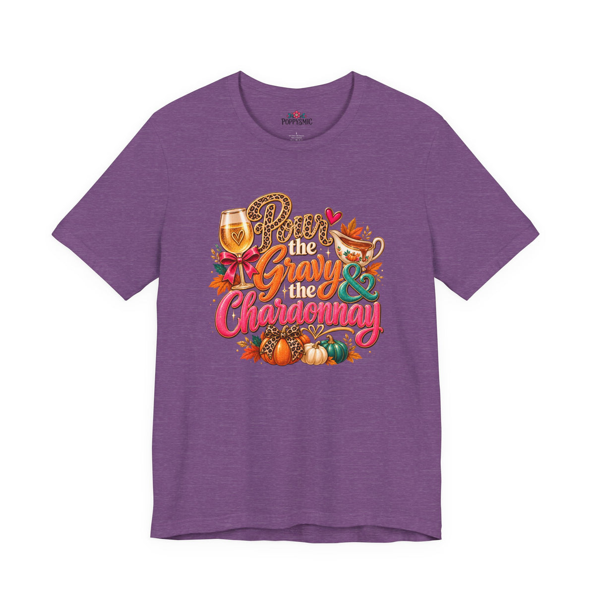 Pumpkin Spice “Gravy & Chardonnay” Thanksgiving T-Shirt