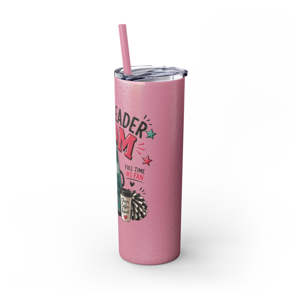 Cheerleader Mom Skinny Tumbler 20oz — Proud, Caffeine-Fueled Sideline Cup with Straw