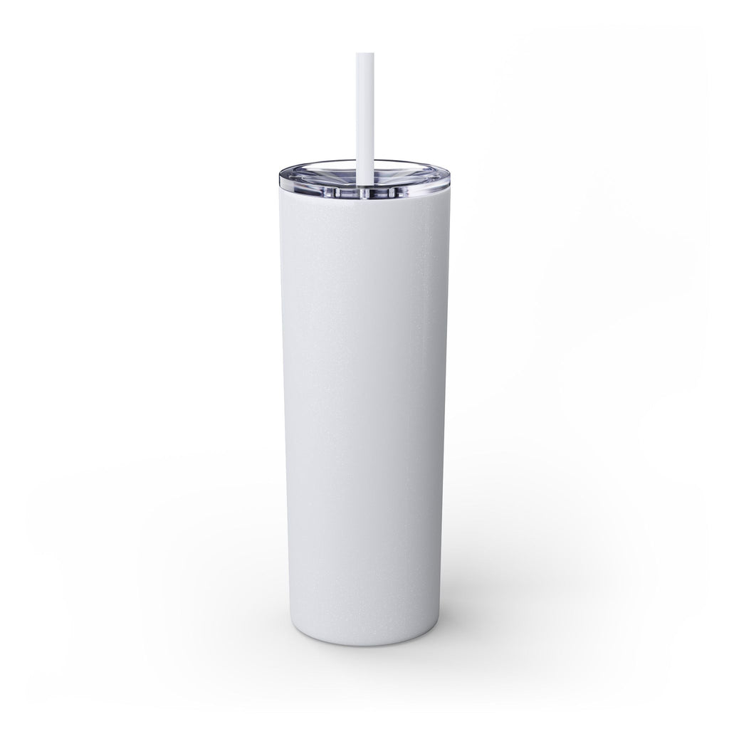 Skinny Tumbler — "No, Because Why Would You Do That?" 20oz Straw Tumbler