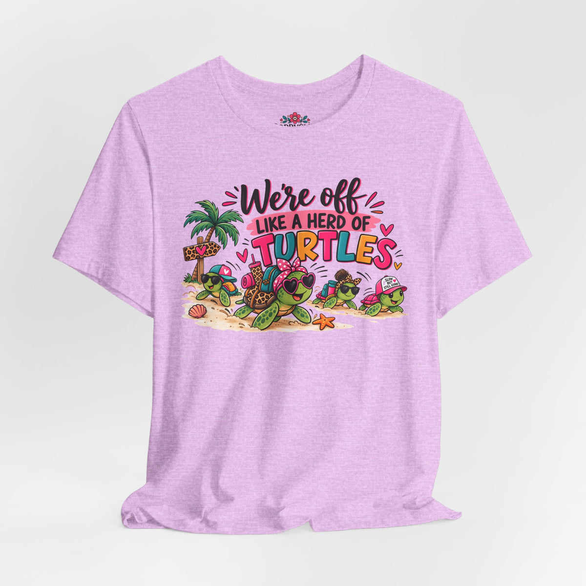 T-Shirt — "We're Off Like a Herd of Turtles"