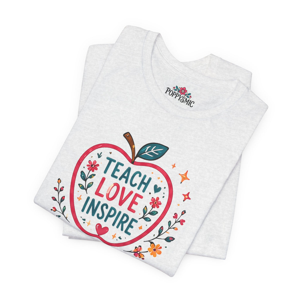 Teach Love Inspire Apple T-Shirt — Gift for Teachers, Back to School Tee
