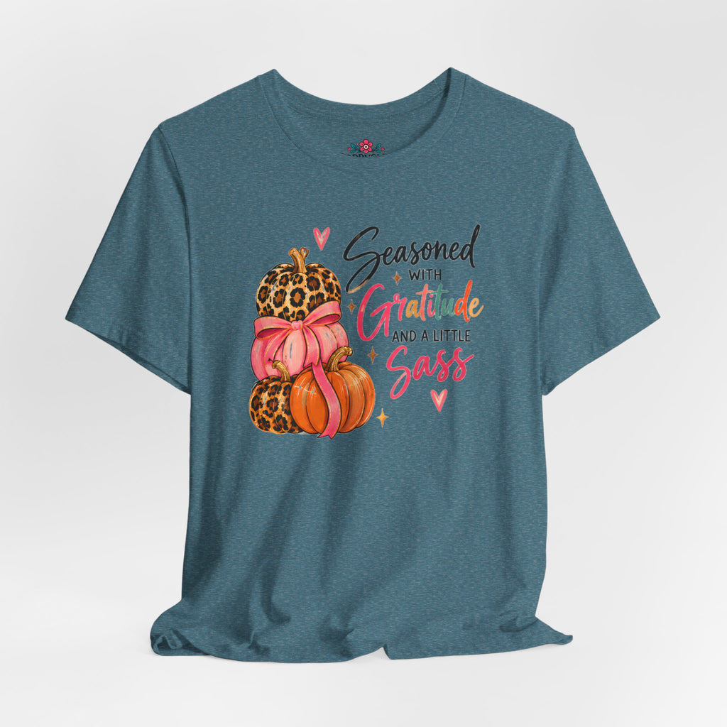 Seasoned with Gratitude and a Little Sass Thanksgiving Pumpkin Tee