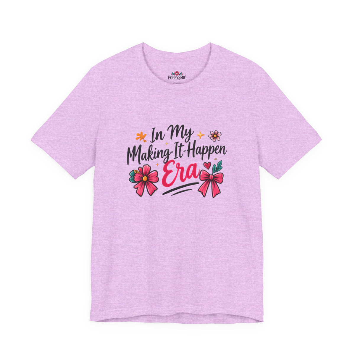 Making-It-Happen Era T-Shirt