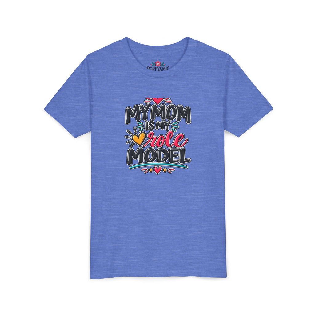 Youth Tee — "My Mom Is My Role Model" Graphic Kids Shirt
