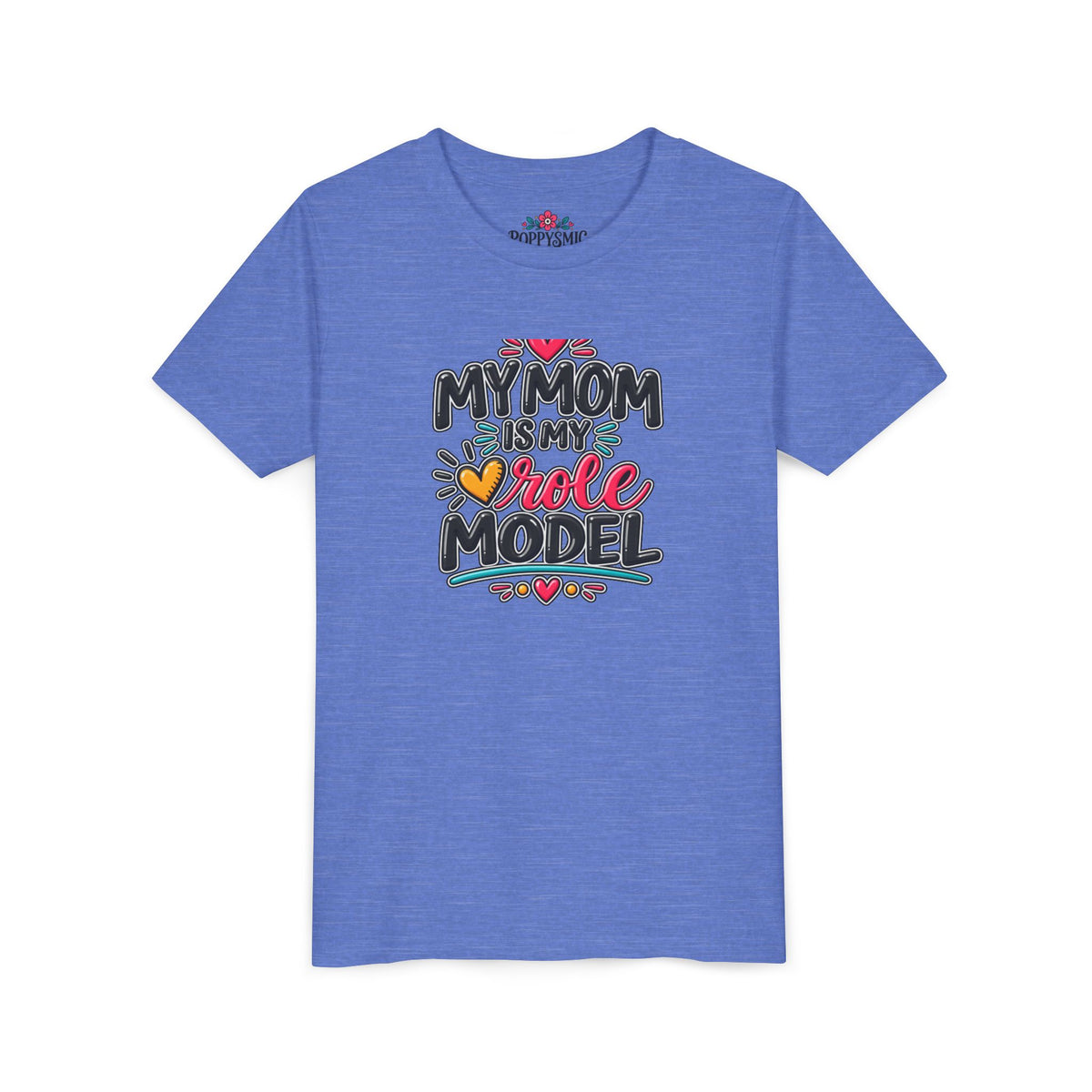 Youth Tee — "My Mom Is My Role Model" Graphic Kids Shirt