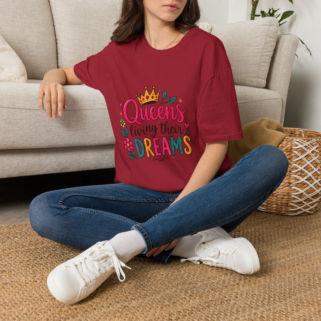 T-Shirt — "Queens Living Their Dreams" Crown Graphic Inspirational Tee
