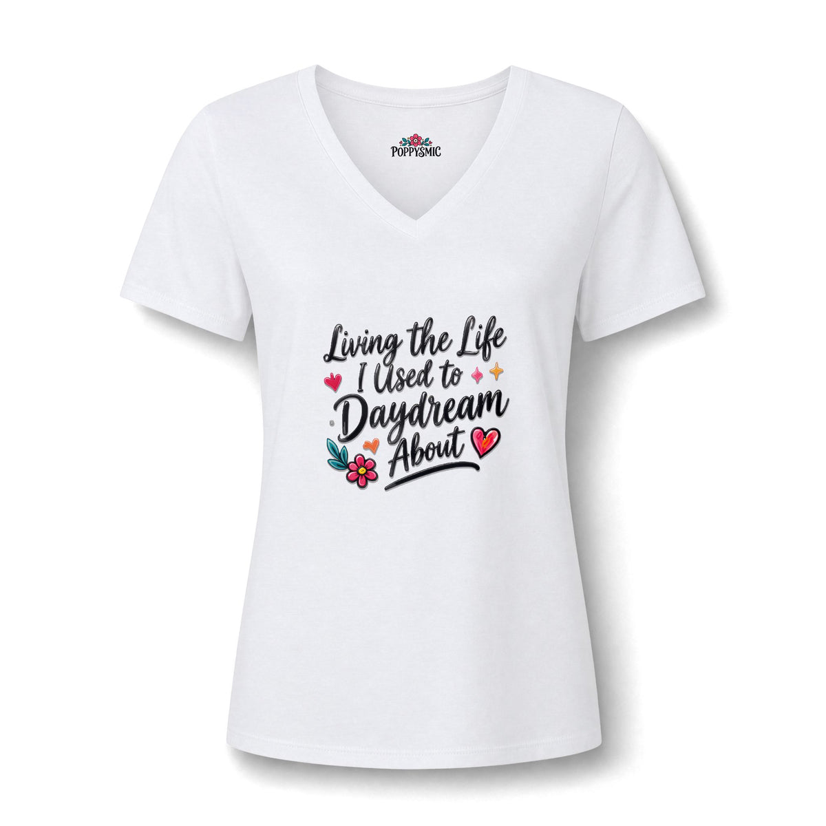 Living the Life I Used to Daydream About V-Neck Tee