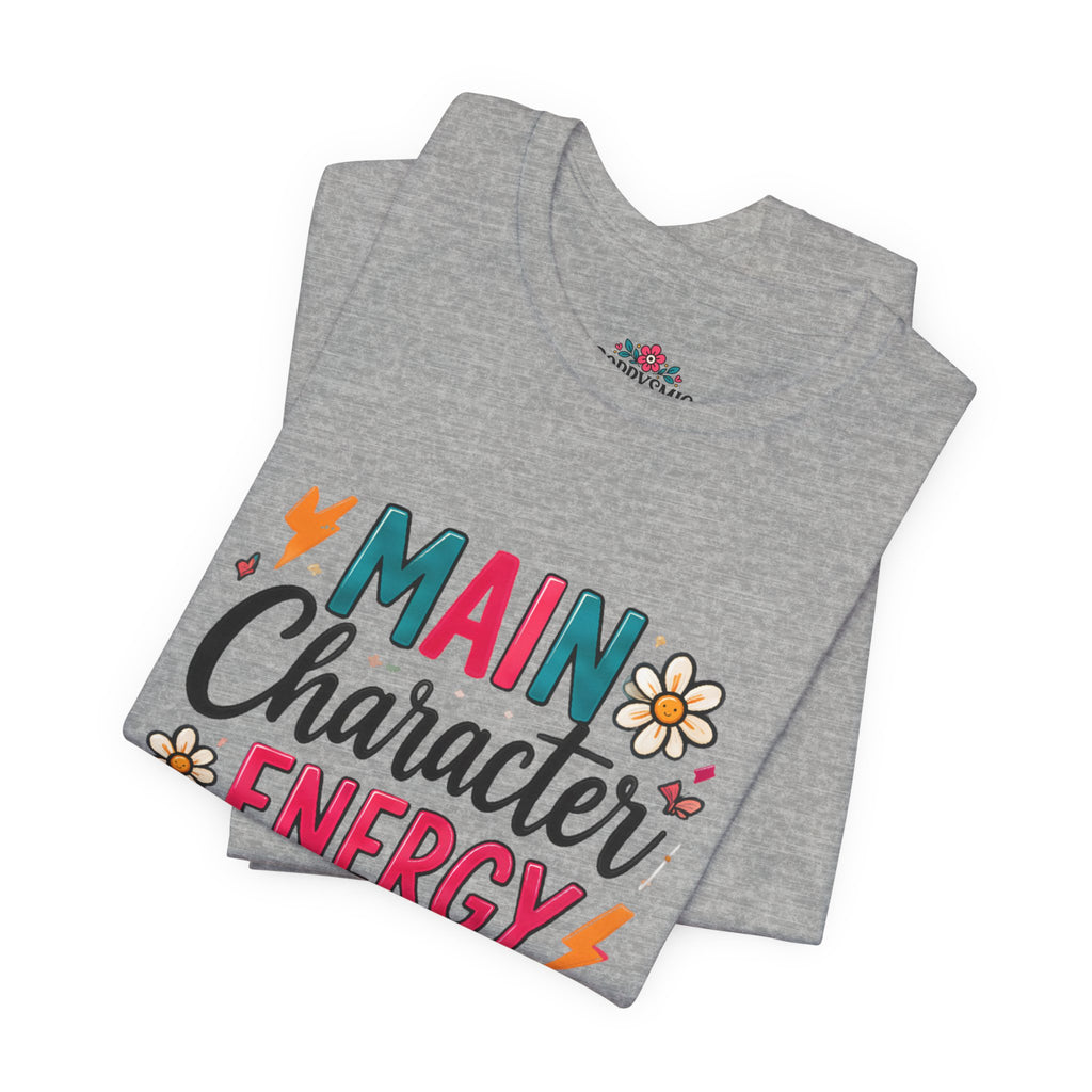 Main Character Energy T-Shirt — Retro Floral Graphic Tee