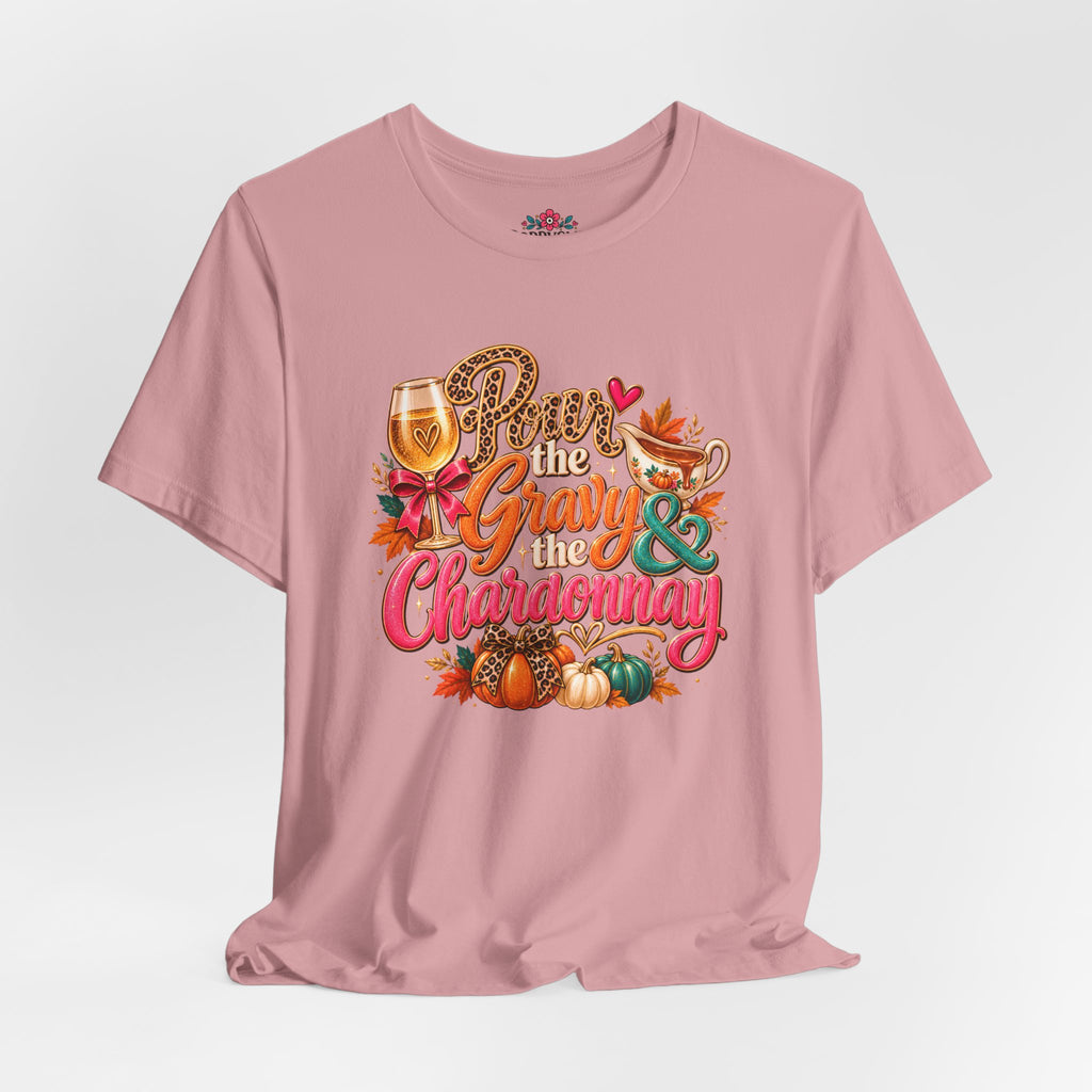 Pumpkin Spice “Gravy & Chardonnay” Thanksgiving T-Shirt