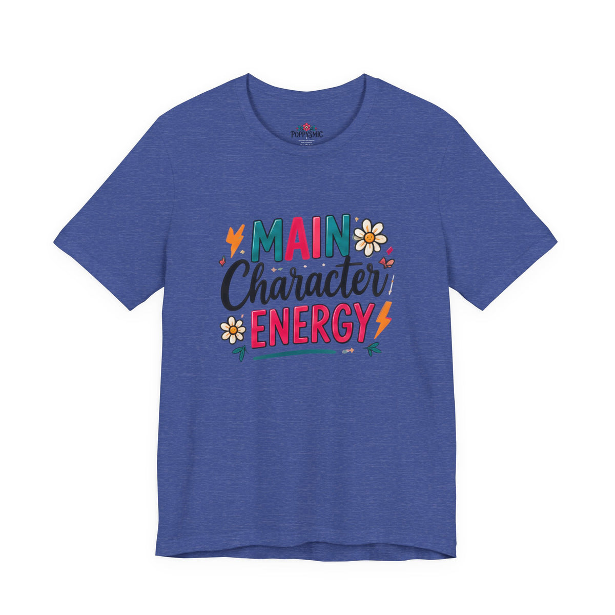 Main Character Energy T-Shirt — Retro Floral Graphic Tee