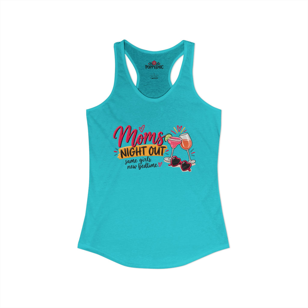 mom's Night Out Women's Ideal Racerback Tank