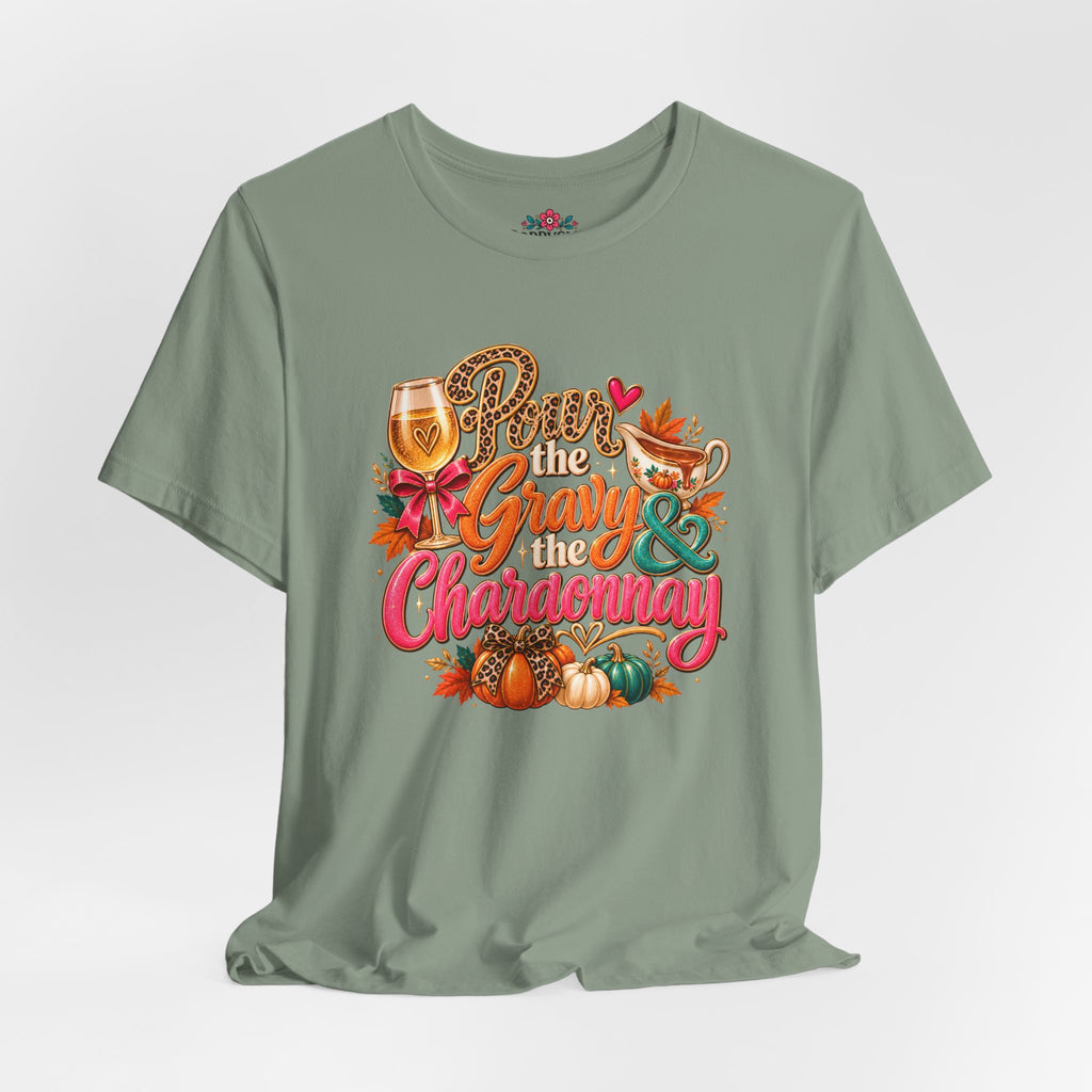 Pumpkin Spice “Gravy & Chardonnay” Thanksgiving T-Shirt