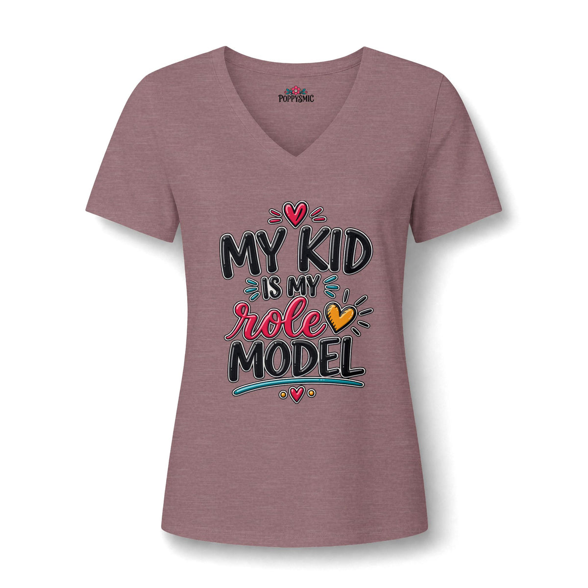 V-Neck Tee — "My Kid Is My Role Model" — Cute Mom Shirt, Gift for Mothers