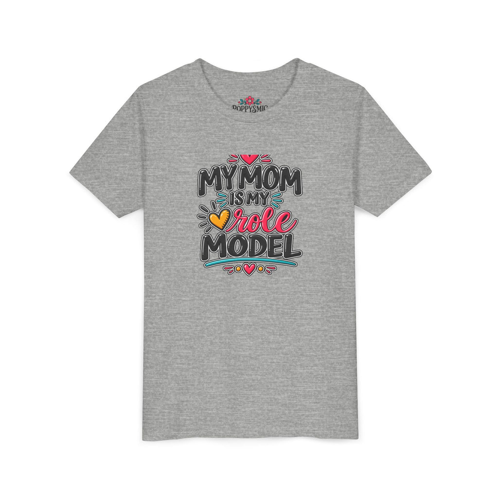 Youth Tee — "My Mom Is My Role Model" Graphic Kids Shirt