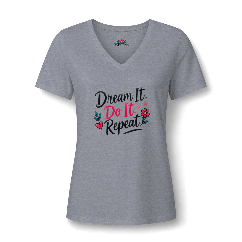 Dream It Do It Repeat V-Neck Tee