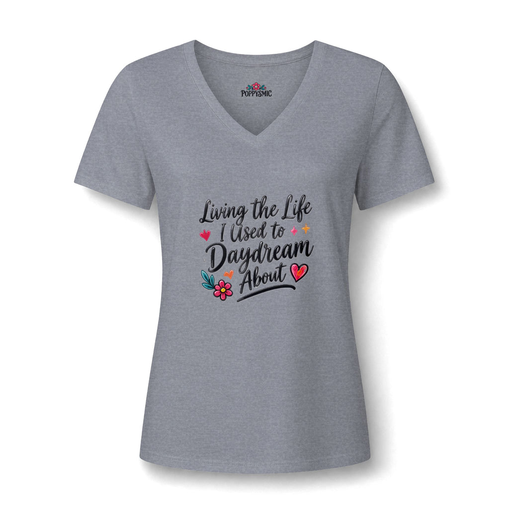 Living the Life I Used to Daydream About V-Neck Tee