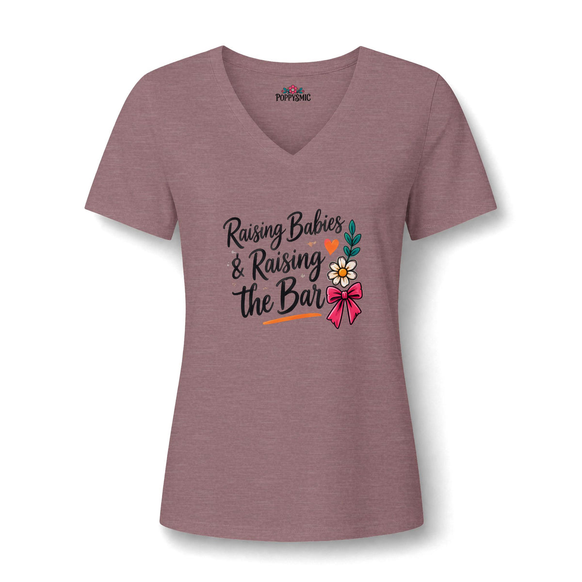 Raising Babies & Raising the Bar V-Neck Tee