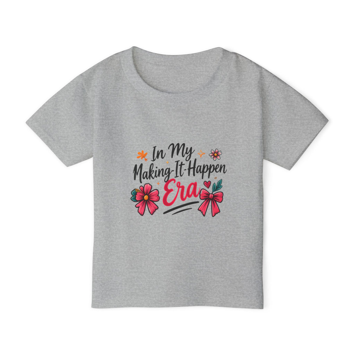 Toddler T-Shirt — "In My Making It Happen Era" Floral Graphic