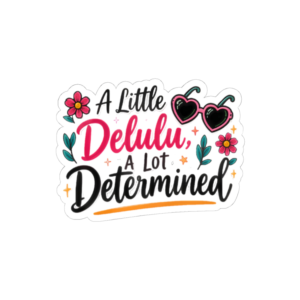 A Little Delulu Kiss-Cut Sticker