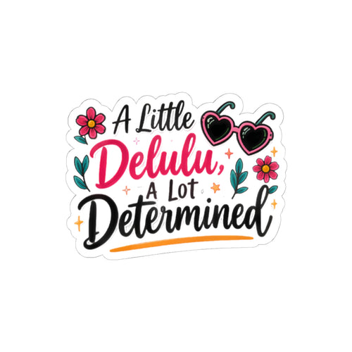 A Little Delulu Kiss-Cut Sticker