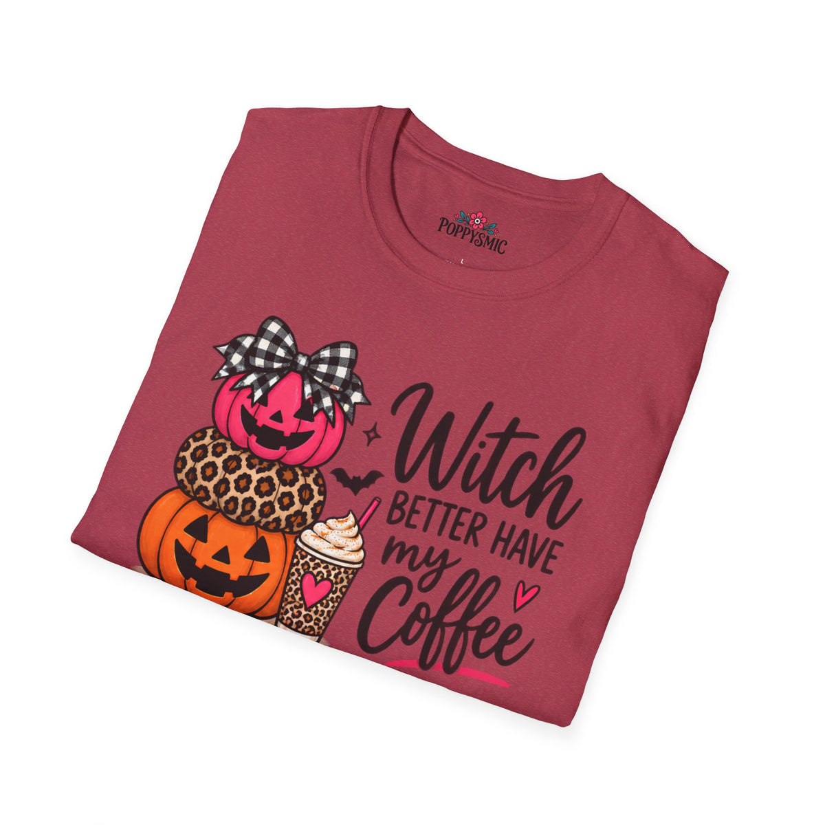 Witch Better Have My Coffee Halloween T-Shirt