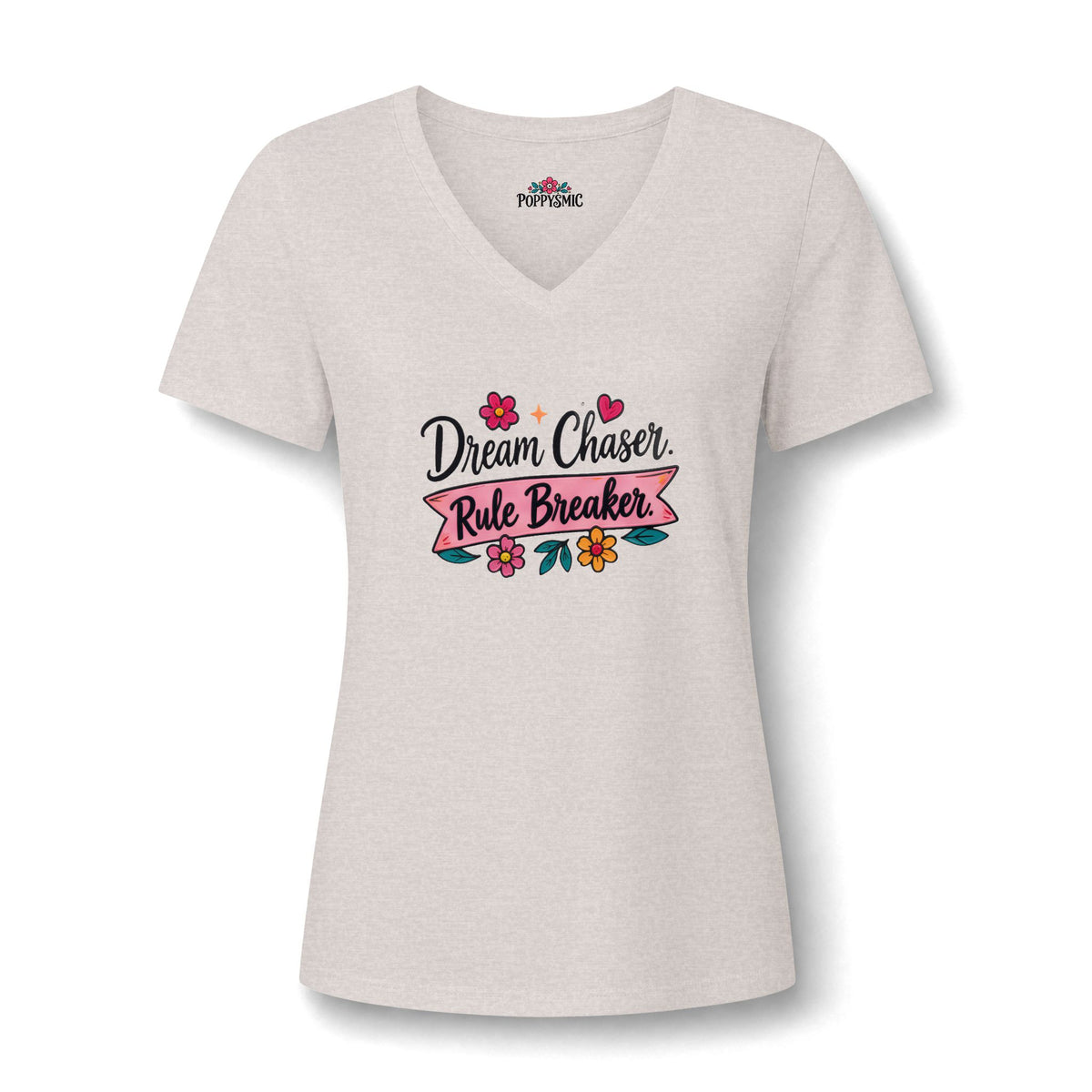 Dream Chaser Rule Breaker V-Neck Tee — Floral Inspirational Women's Shirt