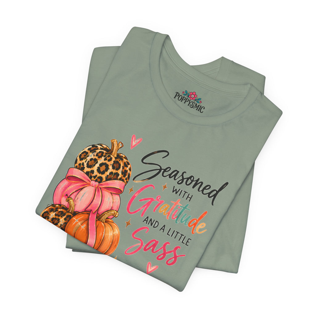 Seasoned with Gratitude and a Little Sass Thanksgiving Pumpkin Tee