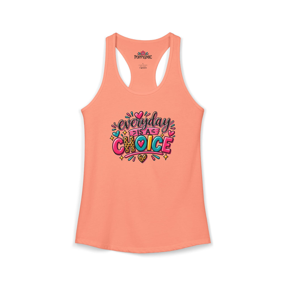 Everyday is a Choice Women's Ideal Racerback Tank